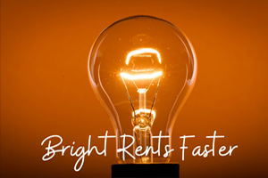 Brighter Homes Rent Faster