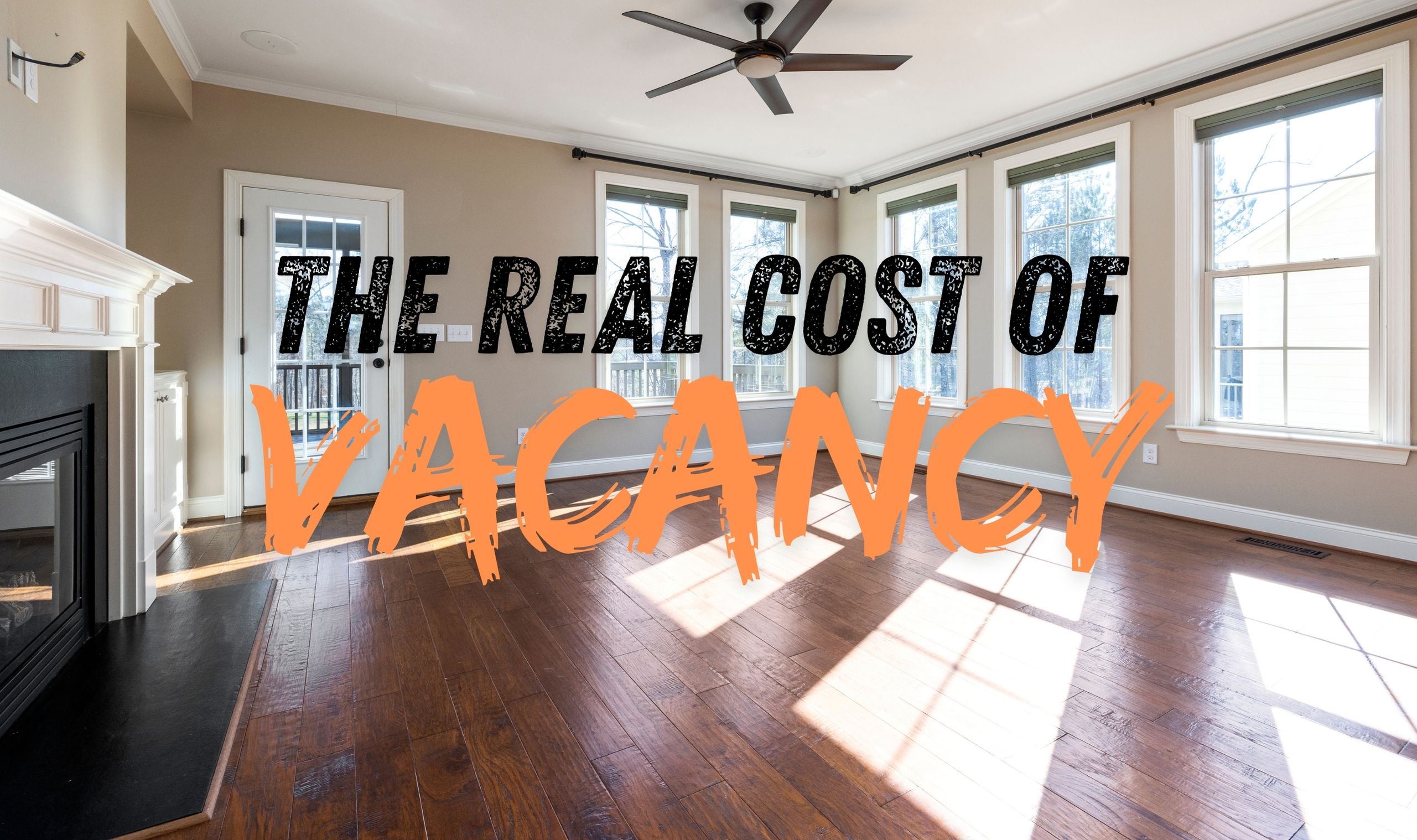 The Real Cost of Vacancy | Atlanta Property Management Advice for 2025